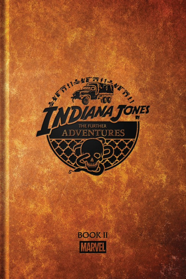 Indiana Jones: The Further Adventures Book 2 HC Pre-Order (FOC 7/5/2026) Sale Date: 9/29/2026